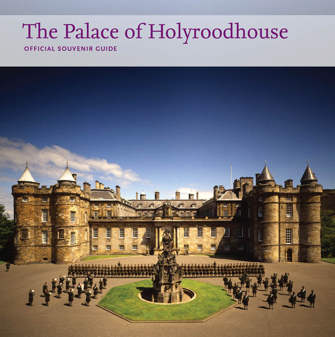 Royal Palaces Souvenir Guides_Holyroodhouse